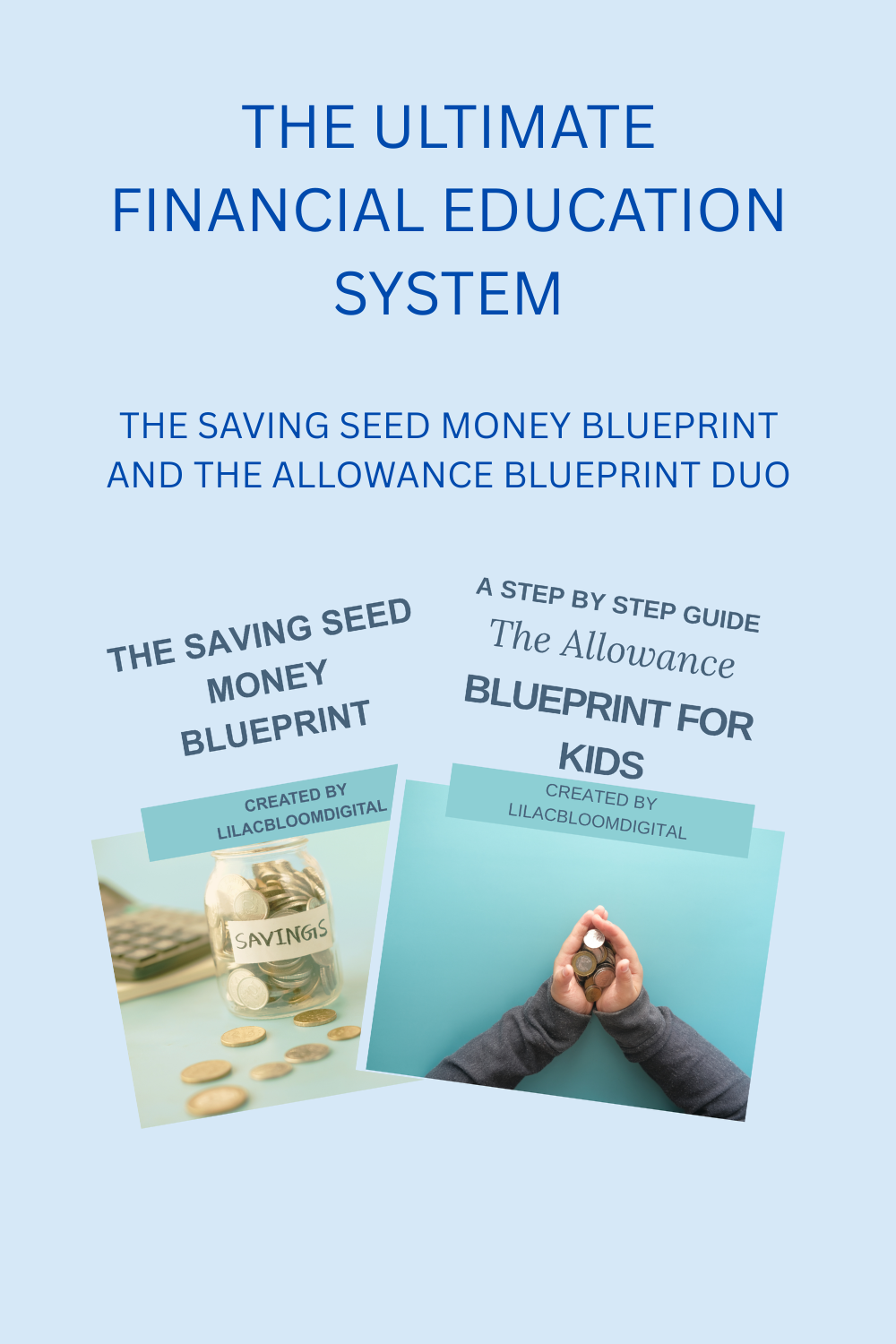 The Ultimate Duo Saving Seed Money & Allowance Blueprint Bundle